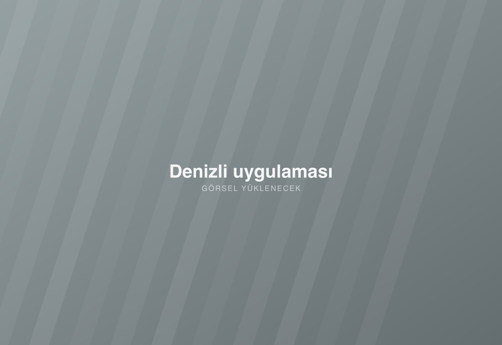 Denizli uygulaması